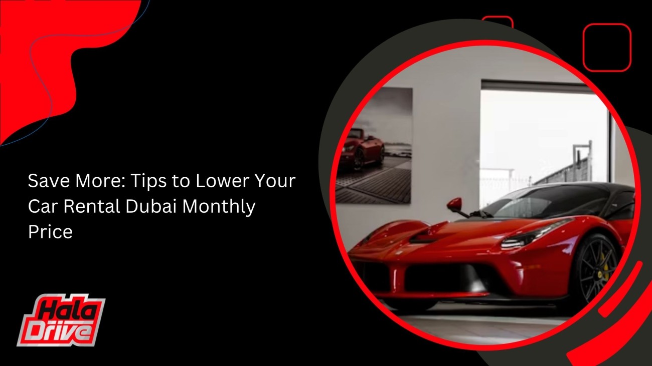 car rental Dubai monthly
